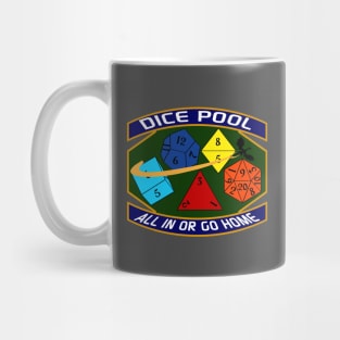 Dice Pool (All In Or Go Home) Mug